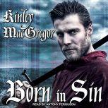 Born In Sin, Kinley MacGregor