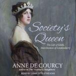 Societys Queen, Anne deCourcy