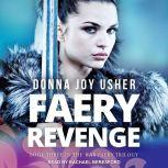 Faery Revenge, Donna Joy Usher