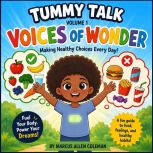 Tummy Talk, Marcus Allen Coleman