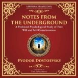 Notes from the Underground, Fyodor Dostoevsky