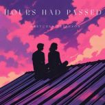 Hours Had Passed, Gretchen Peterson
