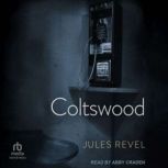 Coltswood, Jules Revel