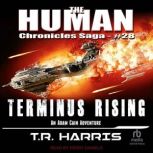 Terminus Rising, T.R. Harris