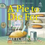 A Pie to Die For, Gretchen Rue