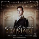 An Agreeable Compromise, Jann Rowland