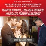 Tempted Hotwife, Excluded Cuckold, Vi..., Maggie Maloney