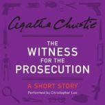 The Witness for the Prosecution, Agatha Christie