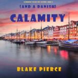 Calamity  
, Blake Pierce
