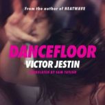 Dancefloor, Victor Jestin