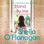 Stand By Me, Sheila OFlanagan