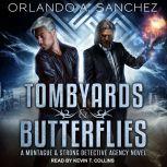 Tombyards  Butterflies, Orlando A. Sanchez