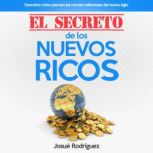 El Secreto De Los Nuevos Ricos, Josue Rodriguez