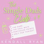 The Single Dads Club, Kendall Ryan
