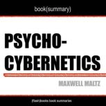 PsychoCybernetics by Maxwell Maltz ..., Dean Bokhari