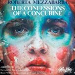 The Confessions of a Concubine, Roberta Mezzabarba
