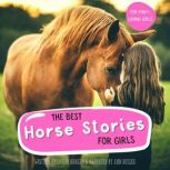 The Best Horse Stories for Girls, Lottie Hansen
