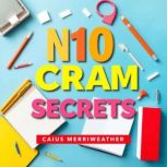 N10 Cram Secrets for Success, Caius Merriweather