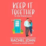 Keep It Together, Rachel John