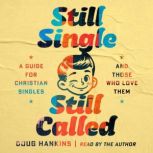 Still Single, Still Called, Doug Hankins