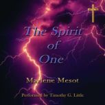 The Spirit of One, Marlene Mesot