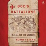 Gods Battalions, Rodney Stark
