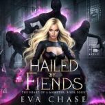 Hailed by Fiends, Eva Chase