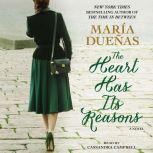 The Heart Has Its Reasons, Maria Duenas