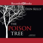 The Poison Tree, Erin Kelly