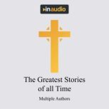 The Greatest Stories of All Time, King James Version