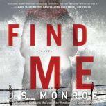 Find Me, J.S. Monroe