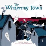The Whispering Town, Jennifer Elvgren