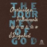 The Journey of God, J. D. Lyonhart