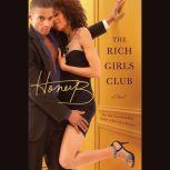 The Rich Girls' Club, HoneyB