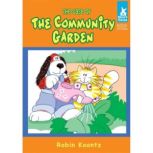 The Case of The Community Garden, Robin Koontz