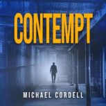 Contempt, Michael Cordell