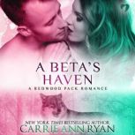 A Betas Haven, Carrie Ann Ryan