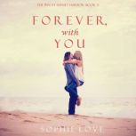 Forever, With You The Inn at Sunset ..., Sophie Love