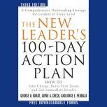 The New Leaders 100Day Action Plan, George B. Bradt