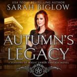 Autumns Legacy, Sarah Biglow