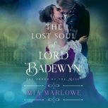 Lost Soul of Lord Badewyn, The, Mia Marlowe