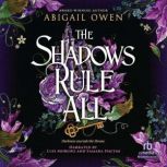 The Shadows Rule All, Abigail Owen