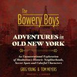 The Bowery Boys, Tom Meyers