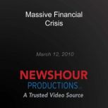 Massive Financial Crisis, PBS NewsHour