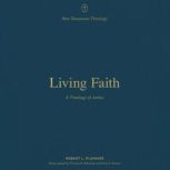 Living Faith, Robert L. Plummer