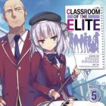 Classroom of the Elite Light Novel ..., Syougo Kinugasa