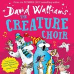 The Creature Choir, David Walliams