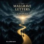 The Malgrave Letters About Couples, Dr. Alfred Basta