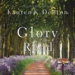 Glory Road, Lauren K. Denton