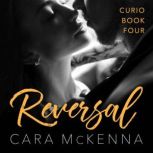 Reversal, Cara McKenna